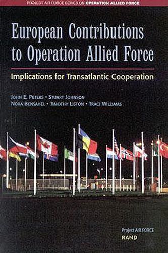 European Contributions to Operation Allied Force: Implications for Transatlantic Cooperation