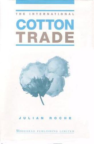 Cover image for The International Cotton Trade