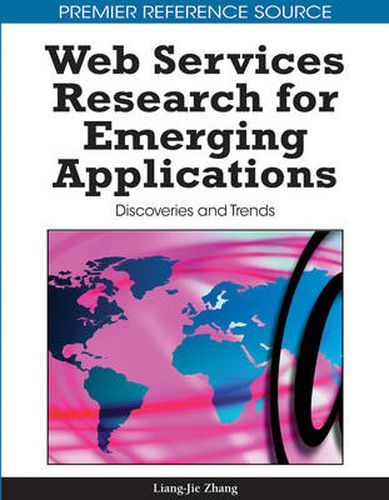 Cover image for Web Services Research for Emerging Applications: Discoveries and Trends
