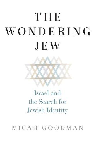 Cover image for The Wondering Jew: Israel and the Search for Jewish Identity