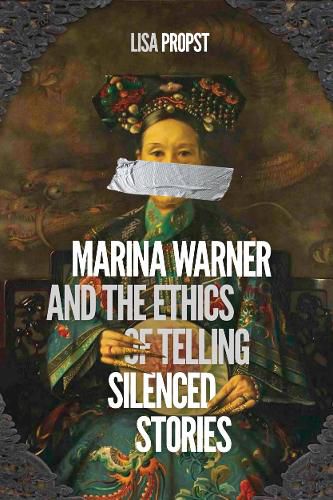 Cover image for Marina Warner and the Ethics of Telling Silenced Stories