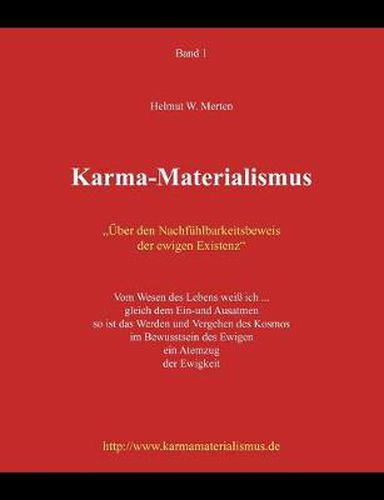 Cover image for Karma-Materialismus: UEber den Nachfuhlbarkeitsbeweis der ewigen Existenz