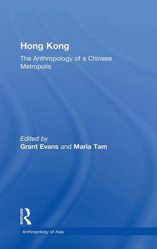 Cover image for Hong Kong: Anthropological Essays on a Chinese Metropolis