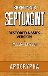 Cover image for Brenton's Septuagint, Apocrypha, Restored Names Version, Volume 2