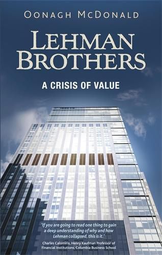 Cover image for Lehman Brothers: A Crisis of Value