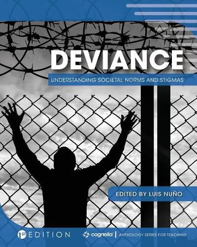 Cover image for Deviance: Understanding Societal Norms and Stigmas