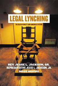 Cover image for Legal Lynching: The Death Penalty and America's Future