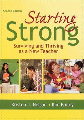 Starting Strong: Surviving and Thriving as a New Teacher