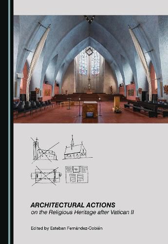 Cover image for Architectural Actions on the Religious Heritage after Vatican II