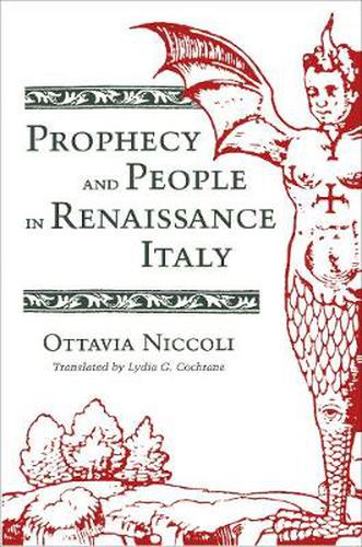 Cover image for Prophecy and People in Renaissance Italy