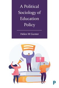 Cover image for A Political Sociology of Education Policy