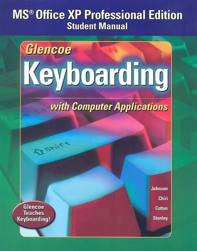 Cover image for Glencoe Keyboarding with Computer Applications Office Xp Student Manual