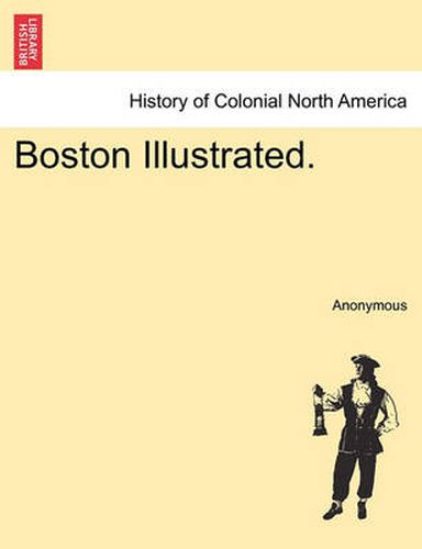 Cover image for Boston Illustrated.