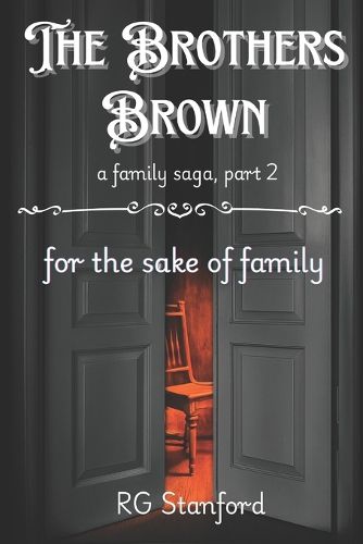 Cover image for The Brothers Brown - a family saga, part 2