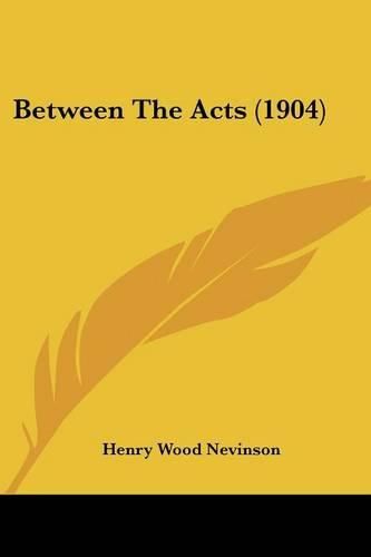 Cover image for Between the Acts (1904)