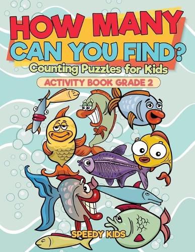 Cover image for How Many Can You Find? Counting Puzzles for Kids - Activity Book Grade 2