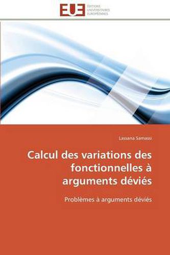 Cover image for Calcul Des Variations Des Fonctionnelles Arguments D vi s