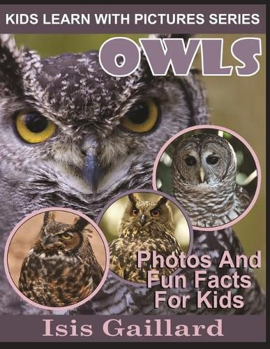 Cover image for Owls: Photos and Fun Facts for Kids