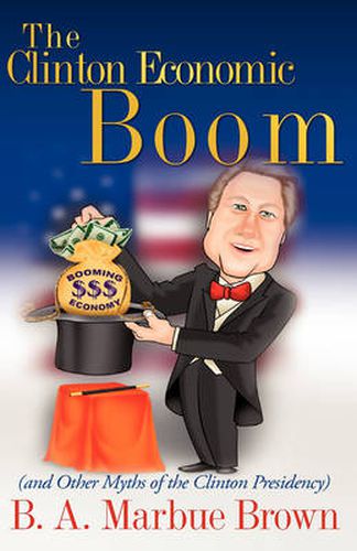 Cover image for The Clinton Economic Boom