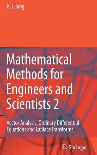 Cover image for Mathematical Methods for Engineers and Scientists 2: Vector Analysis, Ordinary Differential Equations and Laplace Transforms