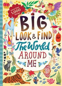 Cover image for Big Look & Find: The World Around Me