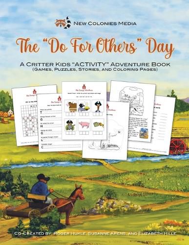 The Do For Others Day - A Critter Kids "ACTIVITY" Adventure Book