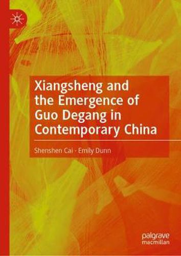 Cover image for Xiangsheng and the Emergence of Guo Degang in Contemporary China