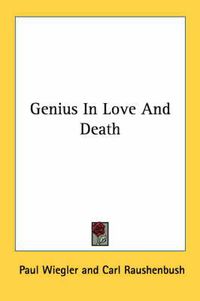 Cover image for Genius in Love and Death