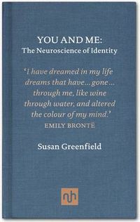 Cover image for You and Me: The Neuroscience of Identity