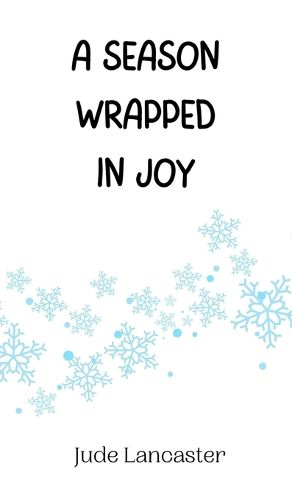 A Season Wrapped in Joy