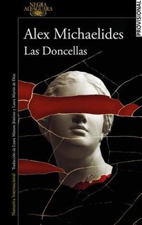 Cover image for Las doncellas / The Maidens