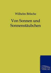 Cover image for Von Sonnen und Sonnenstaubchen