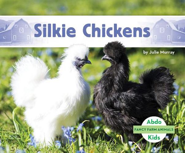 Cover image for Silkie Chickens