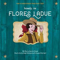 Cover image for Howdy, I'm Flores Ladue