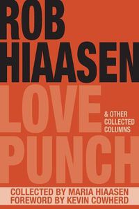 Cover image for Love Punch & Other Collected Columns