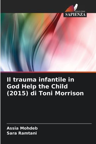 Cover image for Il trauma infantile in God Help the Child (2015) di Toni Morrison