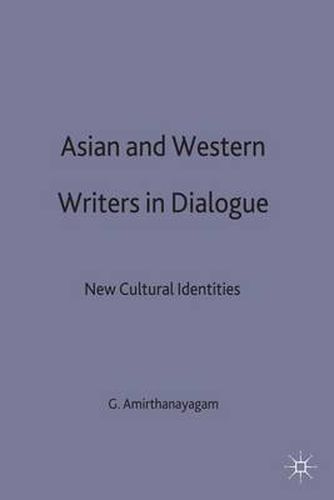 Cover image for Asian and Western Writers in Dialogue: New Cultural Identities