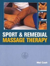 Cover image for Sports and Remedial Massage Therapy