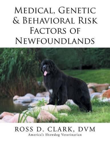 Cover image for Medical, Genetic & Behavioral Risk Factors of Newfoundlands