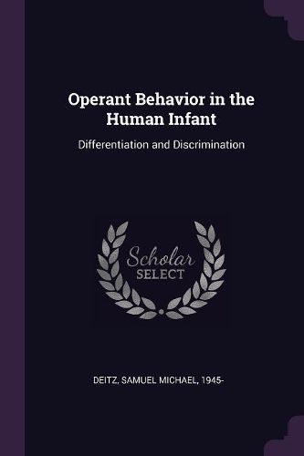 Cover image for Operant Behavior in the Human Infant