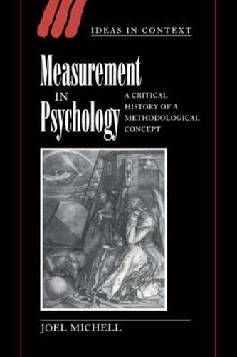 Cover image for Measurement in Psychology: A Critical History of a Methodological Concept