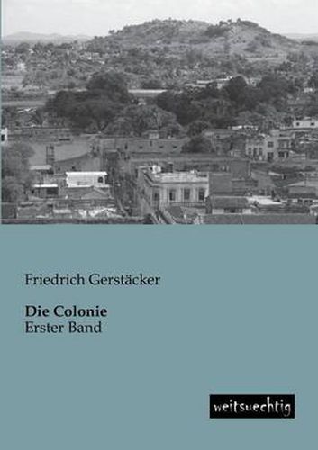 Die Colonie