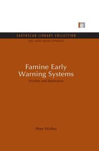 Cover image for Famine Early Warning Systems: Victims and destitution