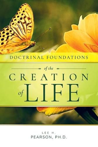 Cover image for Doctrinal Foundations of the Creation of Life