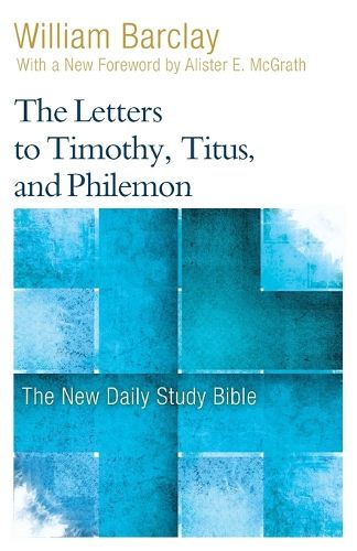 Cover image for The Letters to Timothy, Titus, and Philemon