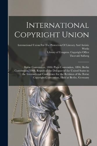 Cover image for International Copyright Union