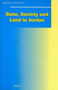 Cover image for State, Society and Land in Jordan