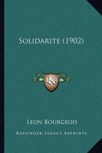 Cover image for Solidarite (1902)