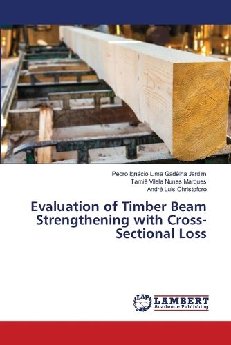 Cover image for Evaluation of Timber Beam Strengthening with Cross-Sectional Loss