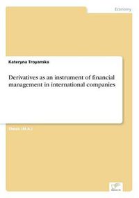 Cover image for Derivatives as an instrument of financial management in international companies